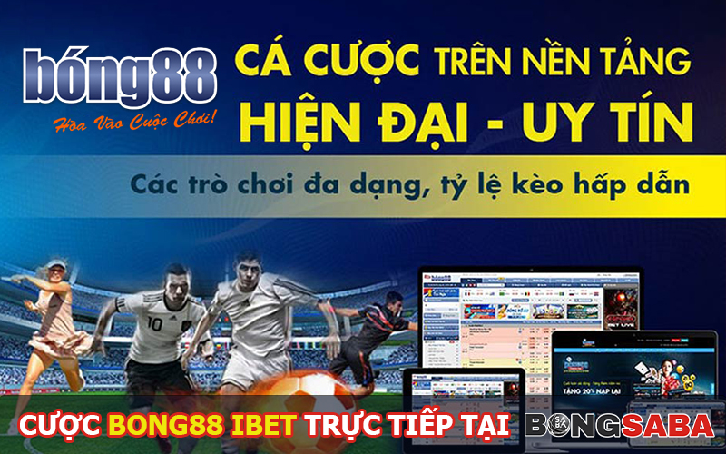 Hướng dẫn cá cược thể thao Bong88 Ibet